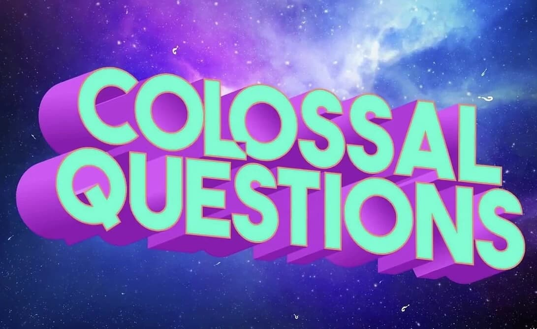 油管知识科普问答节目《Colossal Questions》-绿动下载